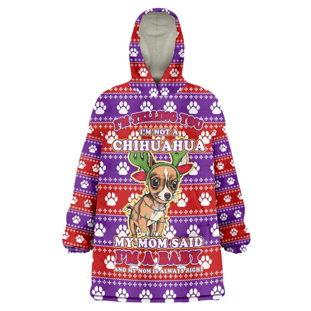 Chihuahua Christmas Wearable Blanket Hoodie with I’m Not a Chihuahua I’m a Baby Quote and Red Purple Christmas Pattern - Wonder Print Shop