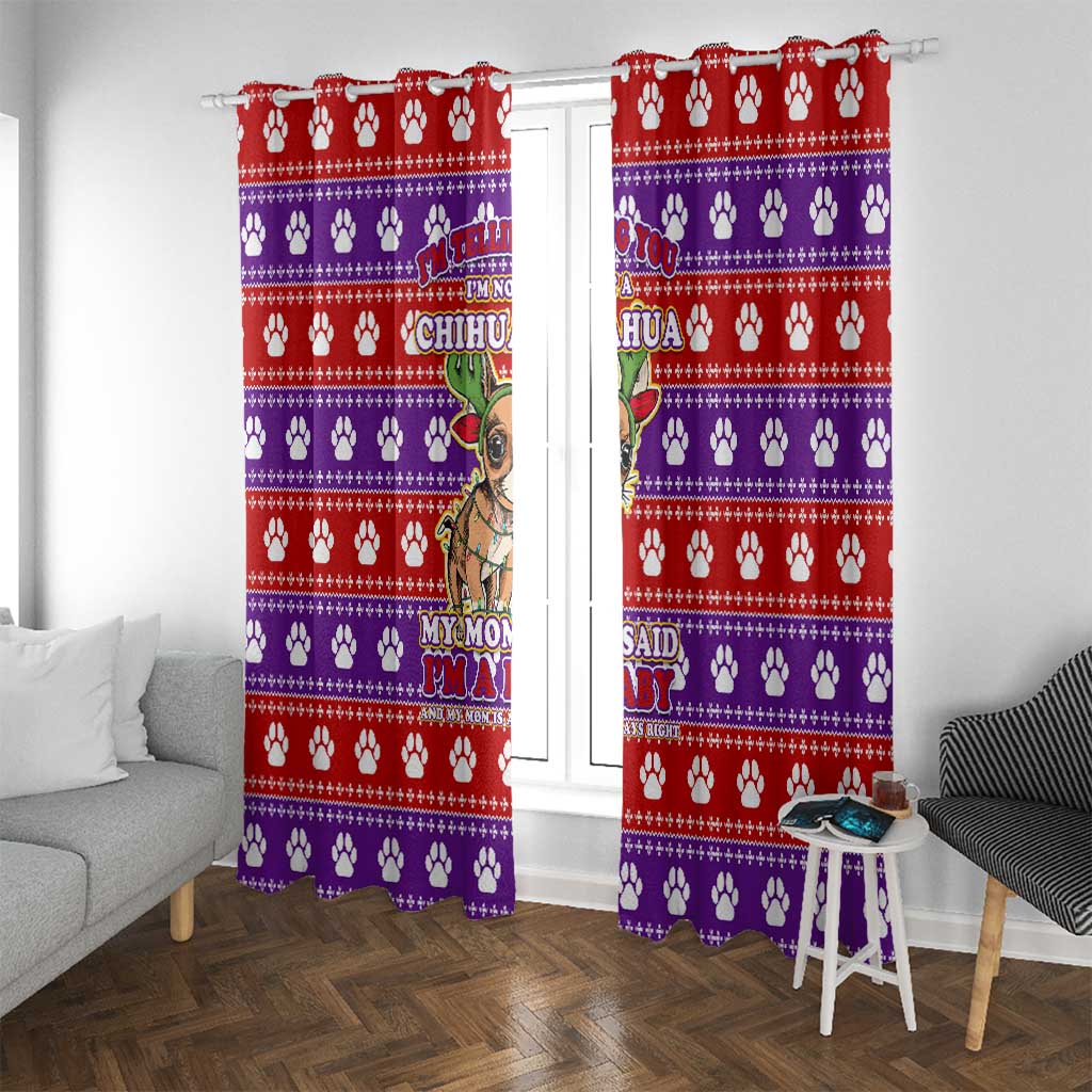 Chihuahua Christmas Window Curtain with I’m Not a Chihuahua I’m a Baby Quote and Red Purple Christmas Pattern - Wonder Print Shop