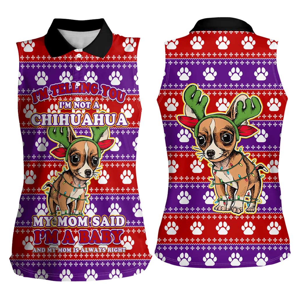 Chihuahua Christmas Women Sleeveless Polo Shirt with I’m Not a Chihuahua I’m a Baby Quote and Red Purple Christmas Pattern - Wonder Print Shop
