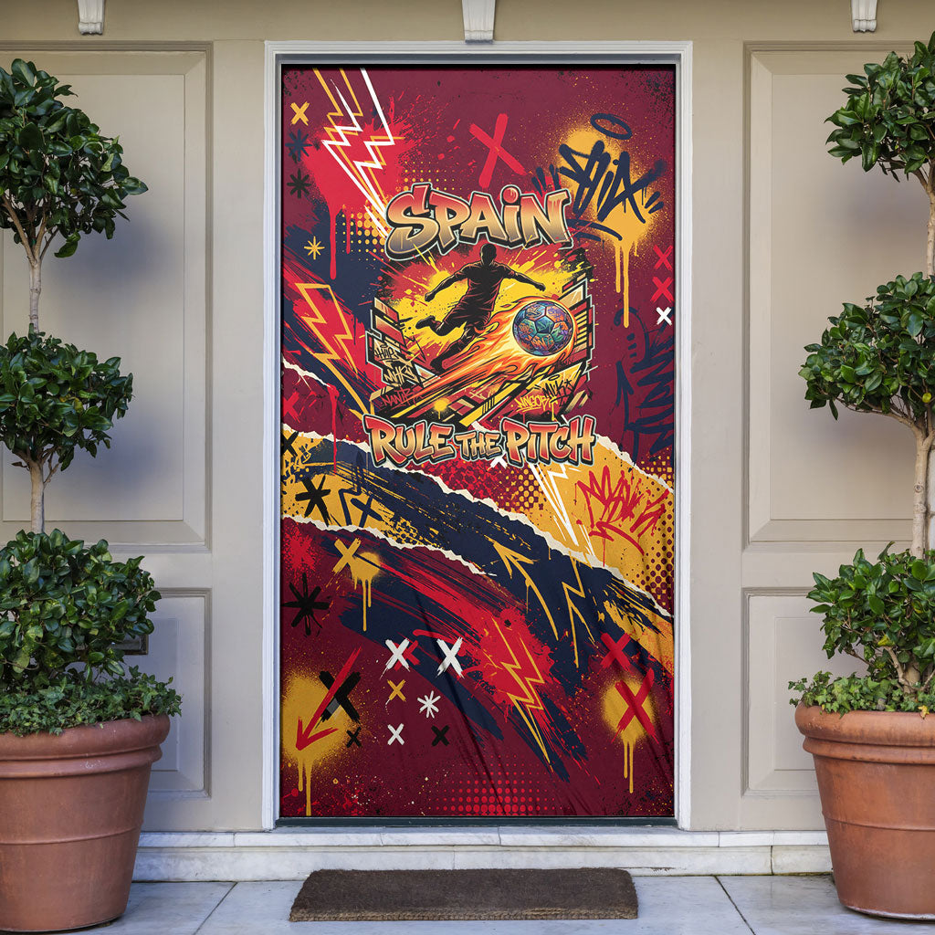 Spain Football Rule The Pitch Door Cover Urban Graffiti Soccer Player Flaming Ball