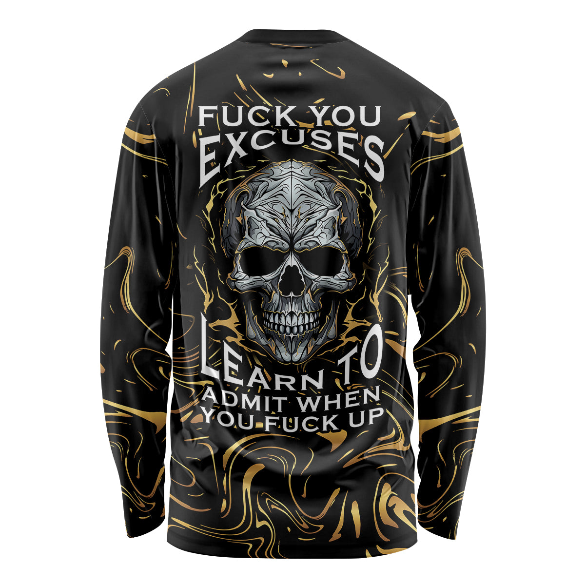 Skull Mable Golden Abstract Art Long Sleeve Shirt Fuck You Excuses Learn To Admit When You Fuck Up - Wonder Print Shop