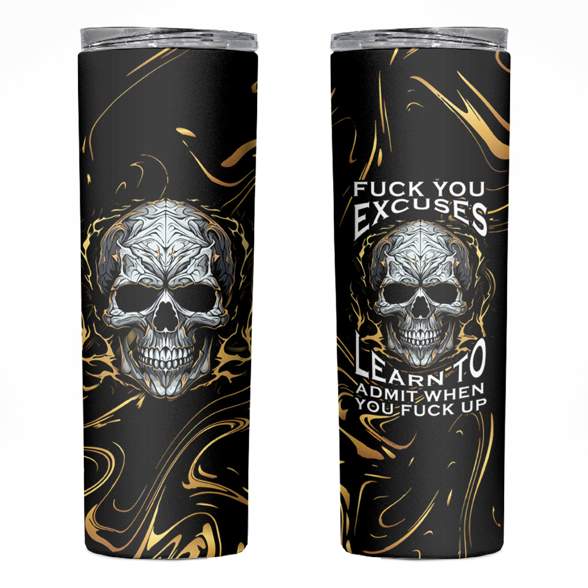 Skull Mable Golden Abstract Art Skinny Tumbler Fuck You Excuses Learn To Admit When You Fuck Up - Wonder Print Shop