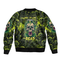Zombie Skull Bomber Jacket I'm Like Literally Dead - Wonder Print Shop