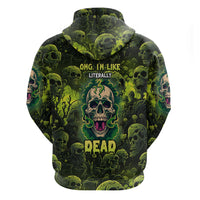 Zombie Skull Hoodie I'm Like Literally Dead - Wonder Print Shop