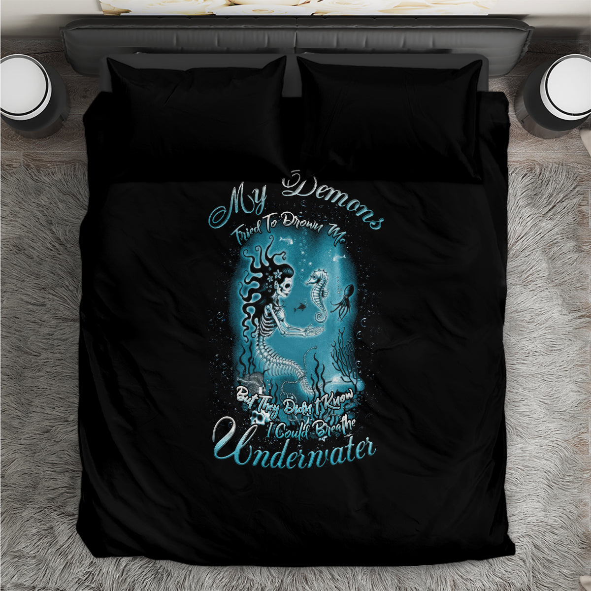 My Demons Tried To Drown Me Mermaid Bedding Set - Wonder Print Shop