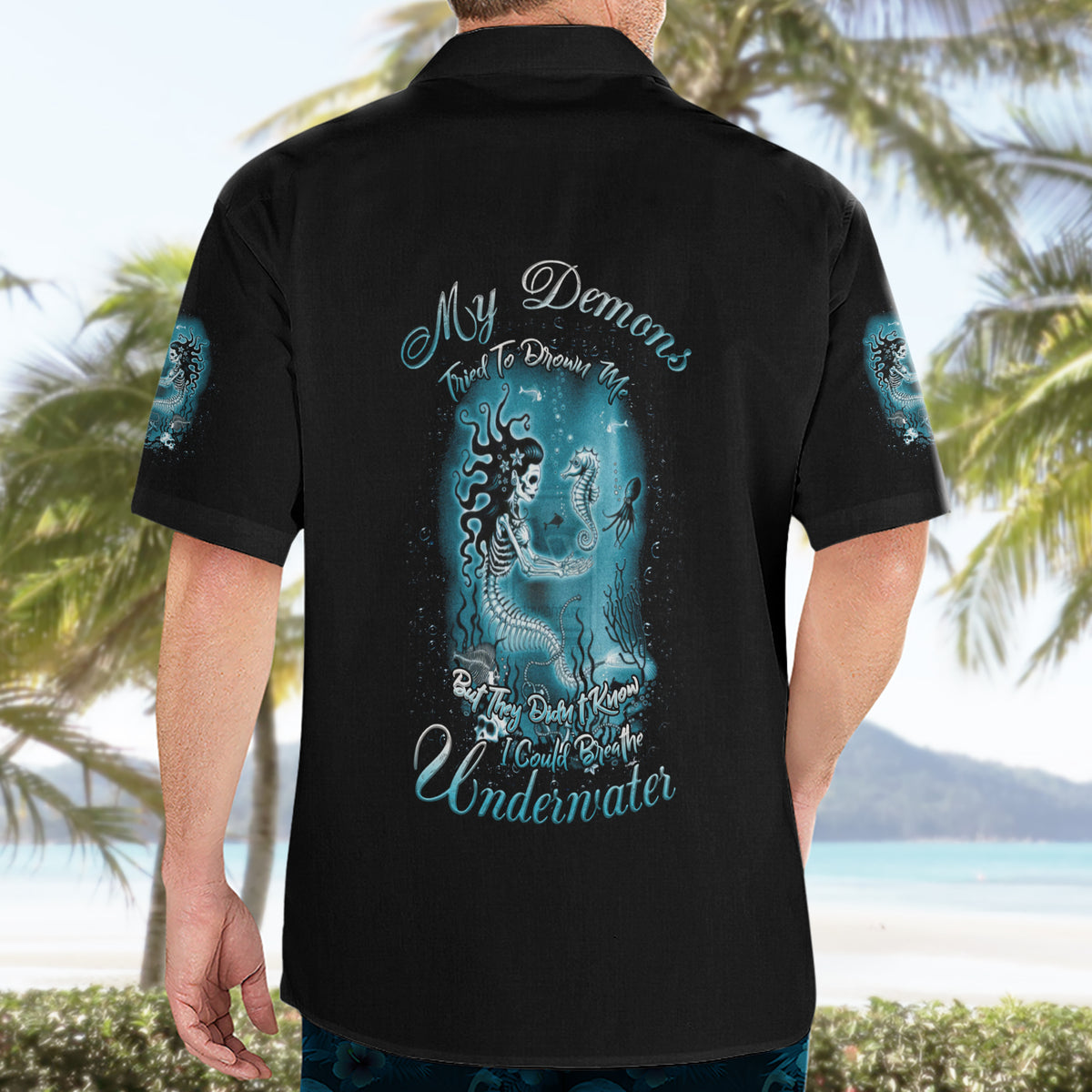 My Demons Tried To Drown Me Mermaid Hawaiian Shirt - Wonder Print Shop