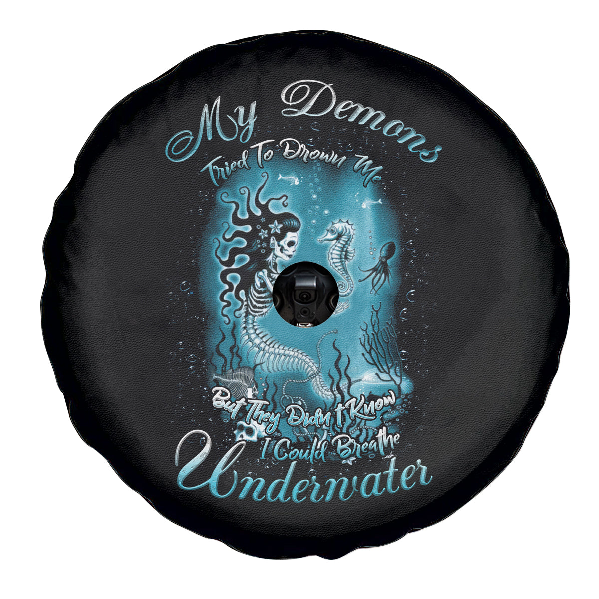 My Demons Tried To Drown Me Mermaid Spare Tire Cover - Wonder Print Shop