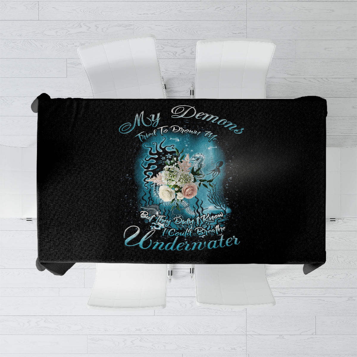 My Demons Tried To Drown Me Mermaid Tablecloth - Wonder Print Shop