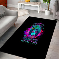 This Is My Life Not Yours Area Rug - Wonder Print Shop