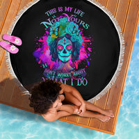 This Is My Life Not Yours Beach Blanket - Wonder Print Shop