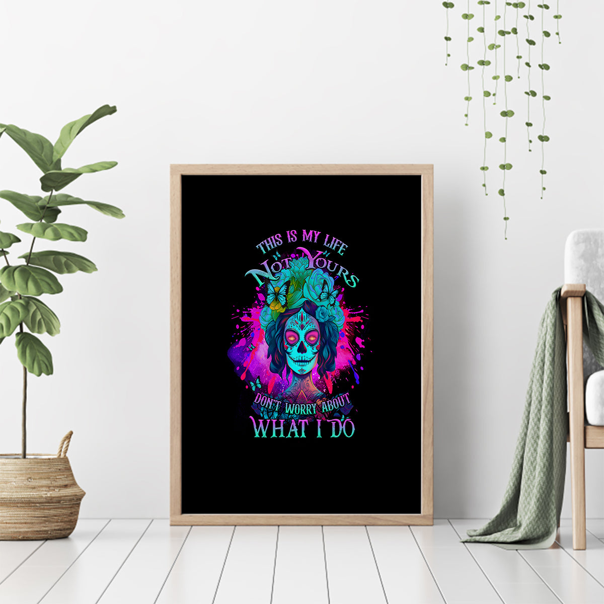This Is My Life Not Yours Canvas Wall Art - Wonder Print Shop