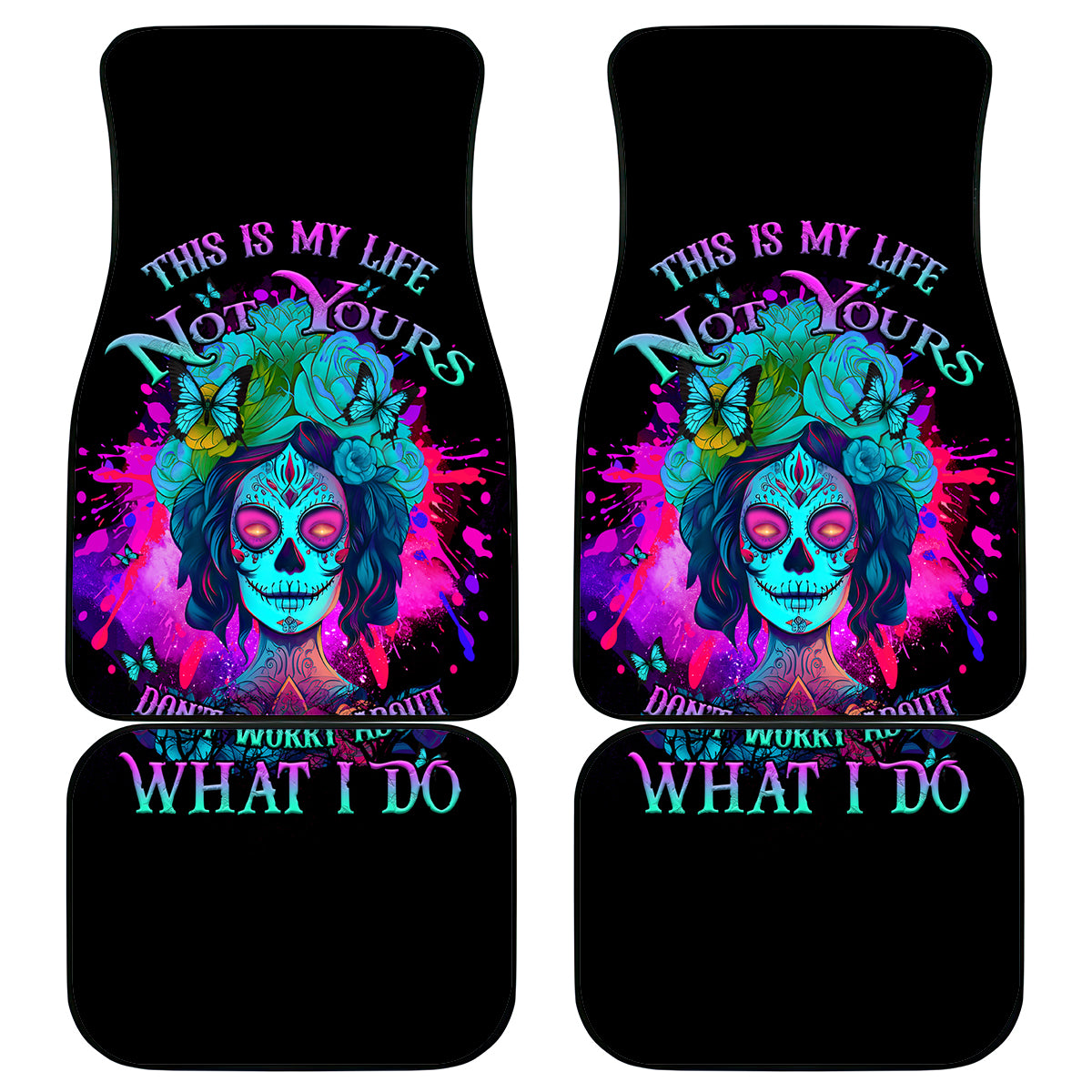 This Is My Life Not Yours Car Mats - Wonder Print Shop
