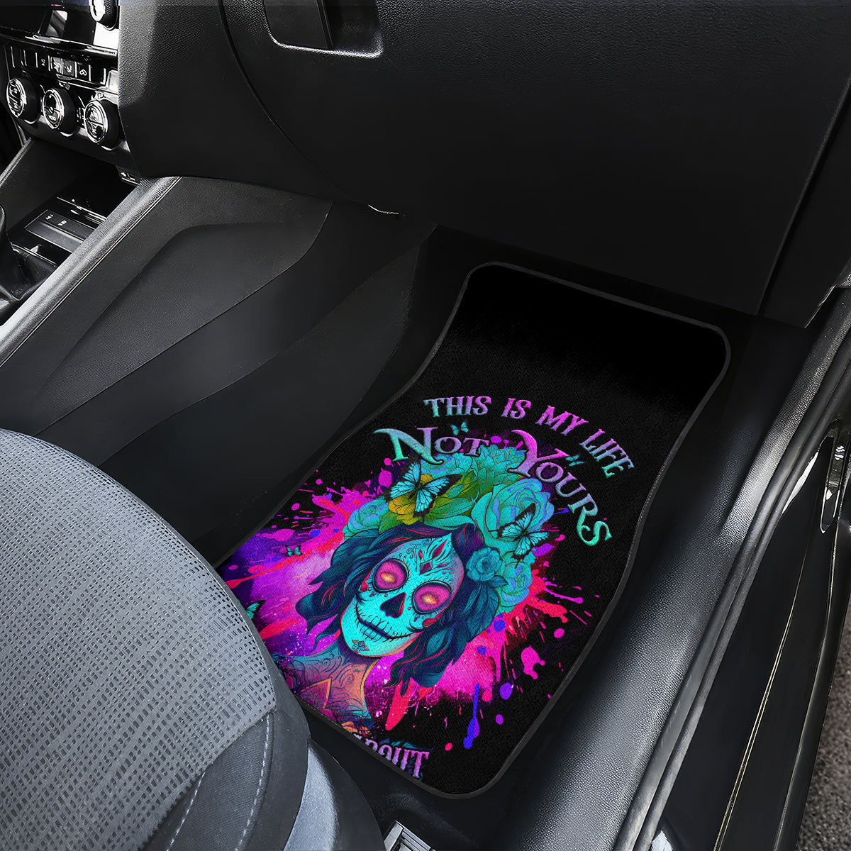 This Is My Life Not Yours Car Mats - Wonder Print Shop
