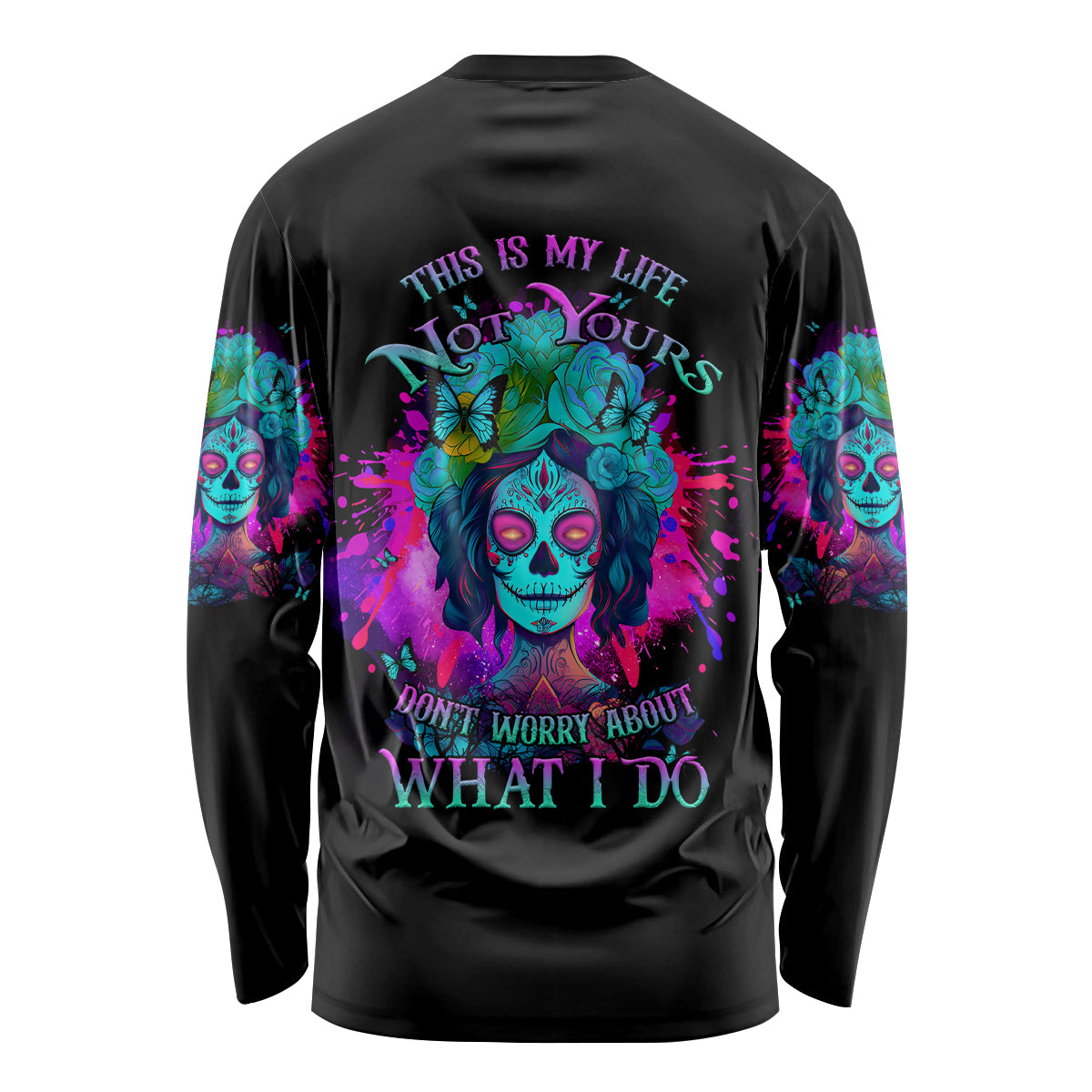 This Is My Life Not Yours Long Sleeve Shirt - Wonder Print Shop