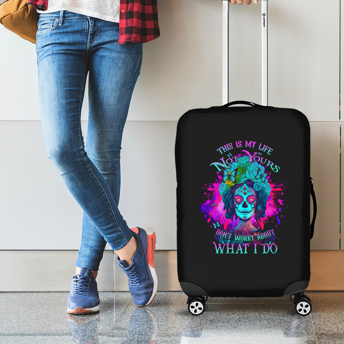 This Is My Life Not Yours Luggage Cover - Wonder Print Shop