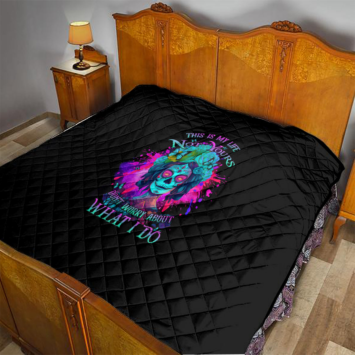 This Is My Life Not Yours Quilt - Wonder Print Shop