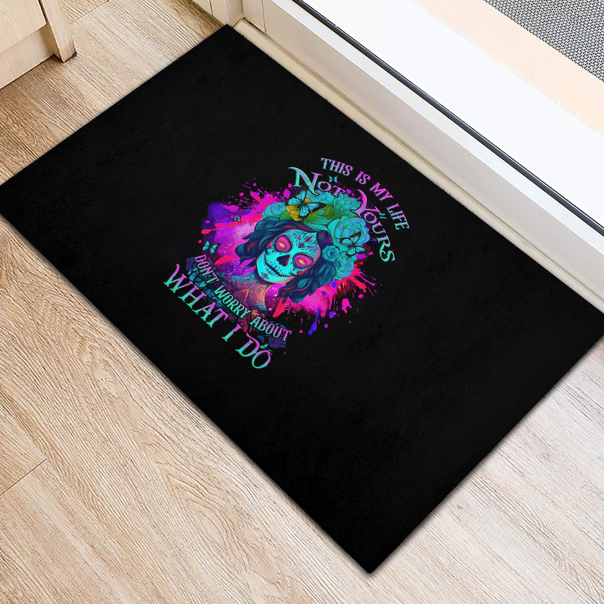 This Is My Life Not Yours Rubber Doormat - Wonder Print Shop