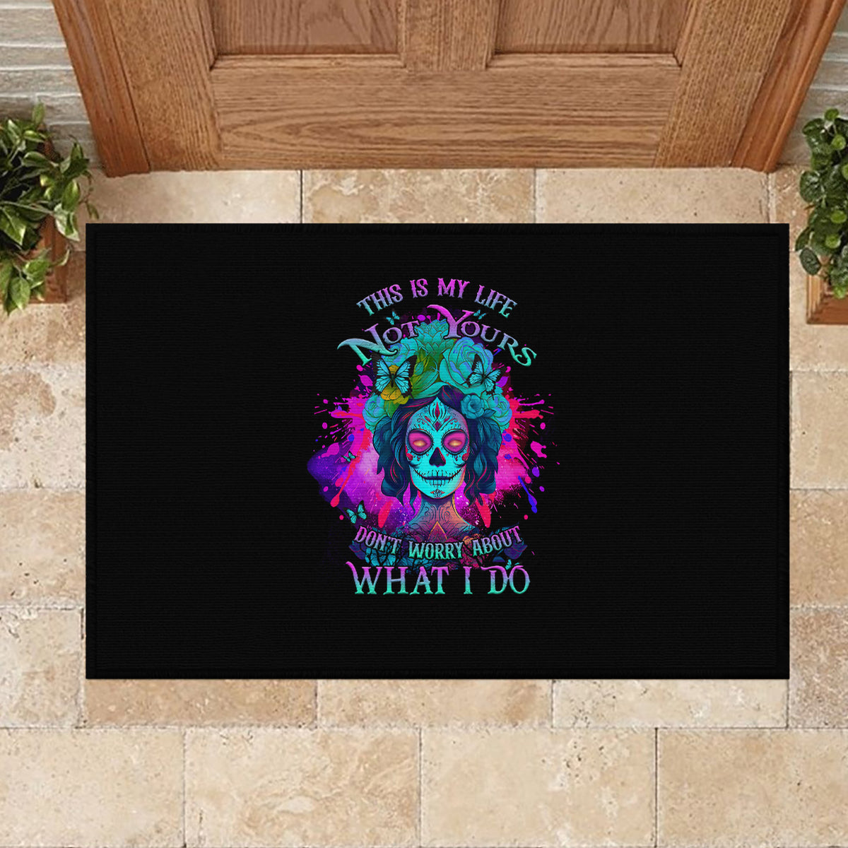 This Is My Life Not Yours Rubber Doormat - Wonder Print Shop