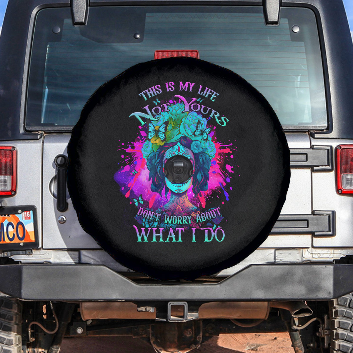 This Is My Life Not Yours Spare Tire Cover - Wonder Print Shop