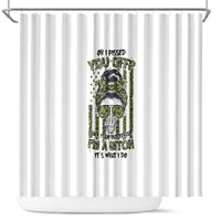 oh-i-pissed-you-off-messy-bun-shower-curtain