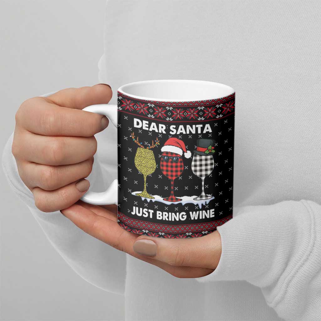 Santa Just Bring Wine Christmas Ceramic Mug Xmas Holiday Patterns - Wonder Print Shop