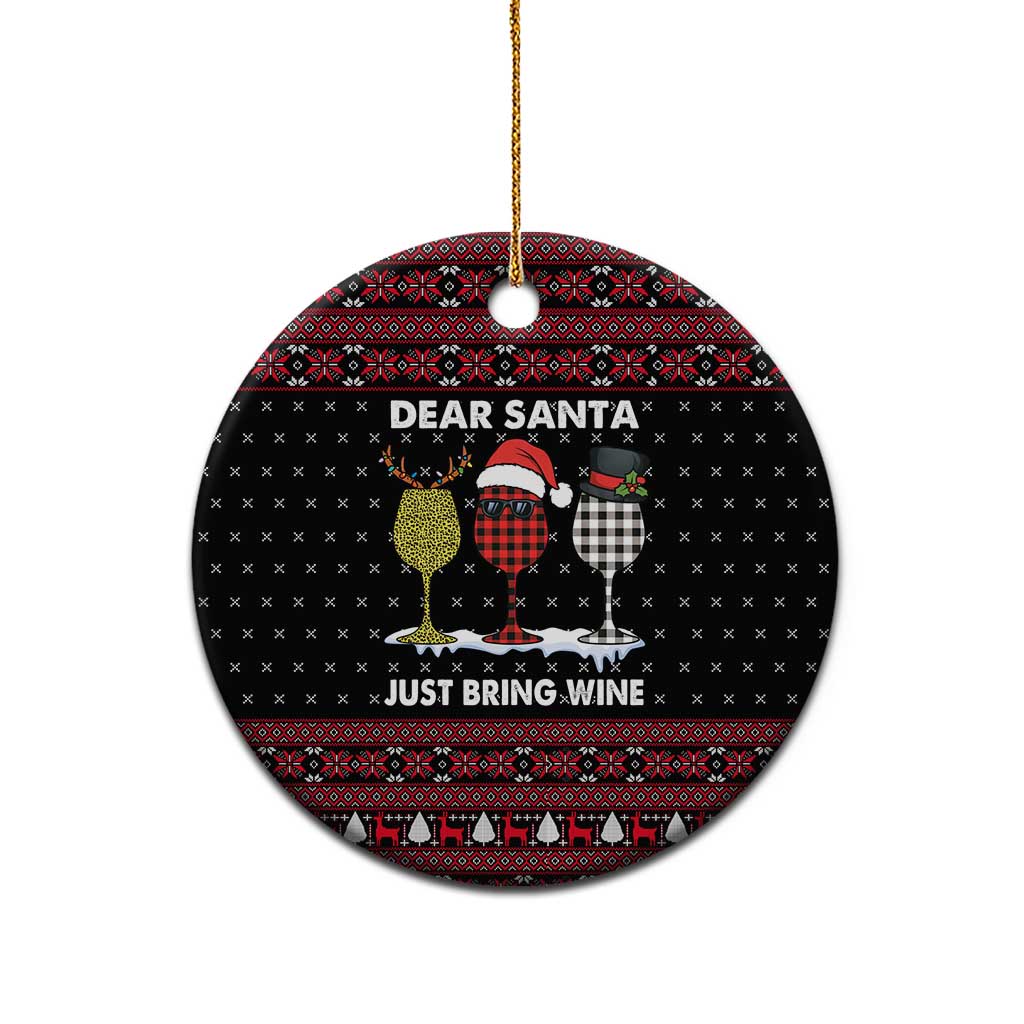 Santa Just Bring Wine Christmas Ceramic Ornament Xmas Holiday Patterns - Wonder Print Shop