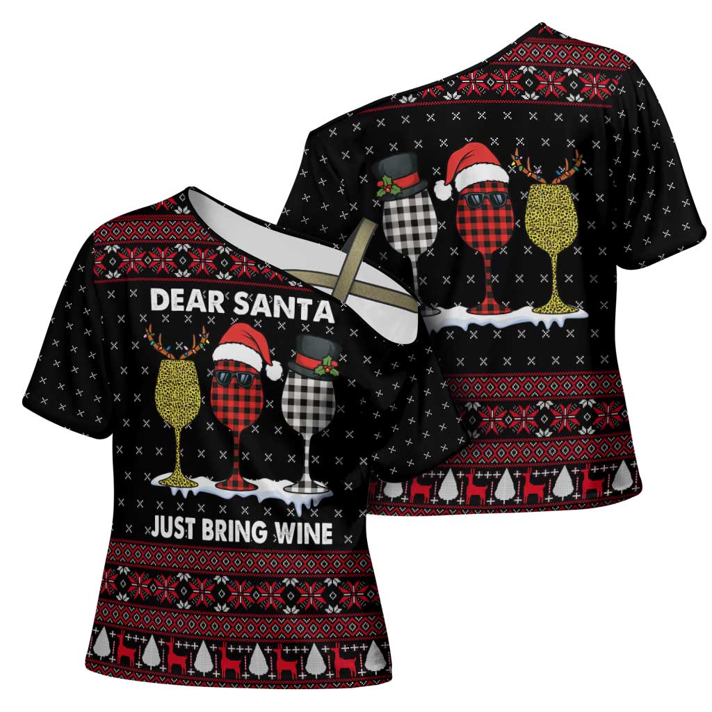 Santa Just Bring Wine Christmas Cross Shoulder Shirt Xmas Holiday Patterns - Wonder Print Shop
