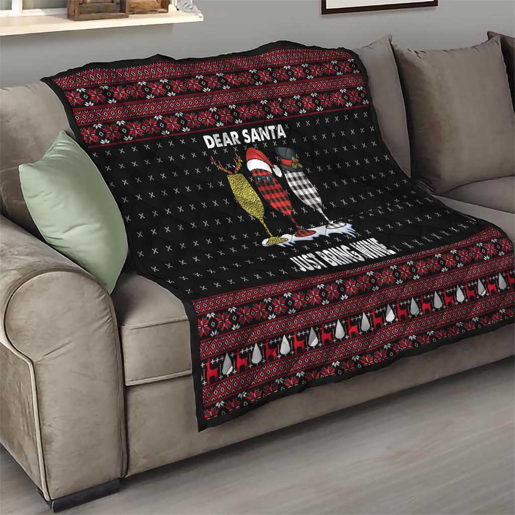 Santa Just Bring Wine Christmas Quilt Xmas Holiday Patterns - Wonder Print Shop