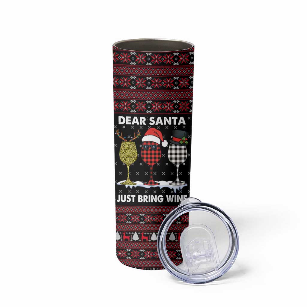 Santa Just Bring Wine Christmas Skinny Tumbler Xmas Holiday Patterns - Wonder Print Shop