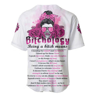Bitchology Being A Bitch Means Baseball Jersey - Wonder Print Shop