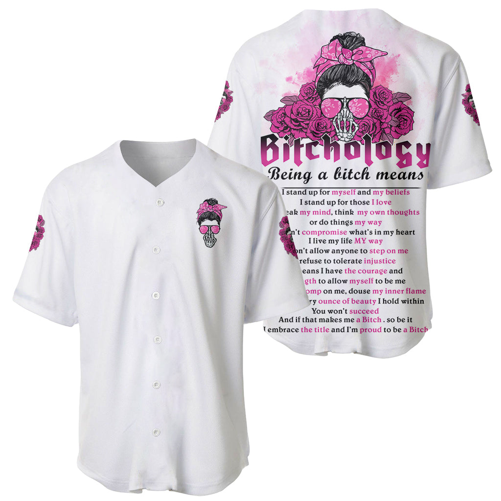Bitchology Being A Bitch Means Baseball Jersey - Wonder Print Shop