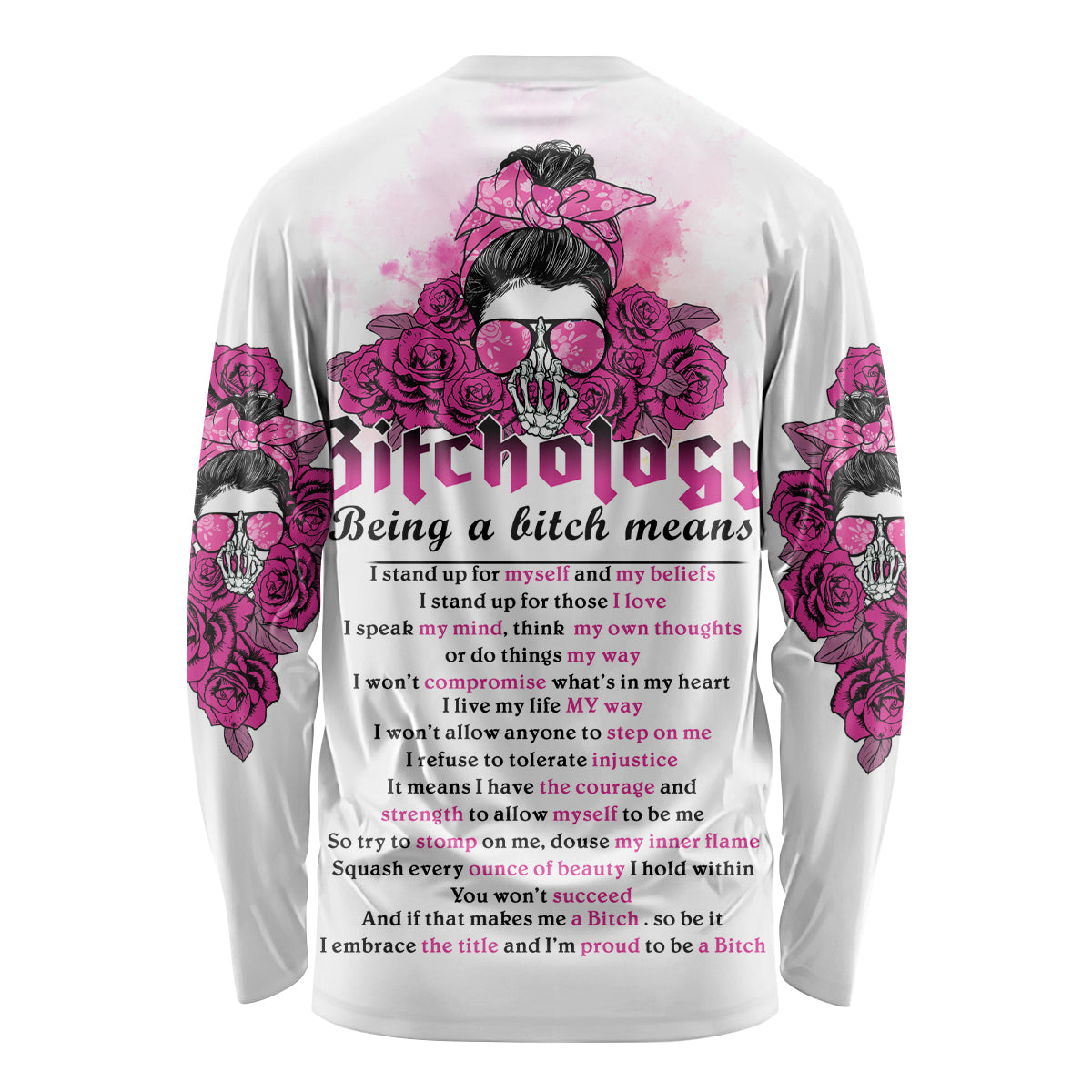 Bitchology Being A Bitch Means Long Sleeve Shirt - Wonder Print Shop