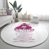 bitchology-being-a-bitch-means-round-carpet