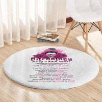 bitchology-being-a-bitch-means-round-carpet