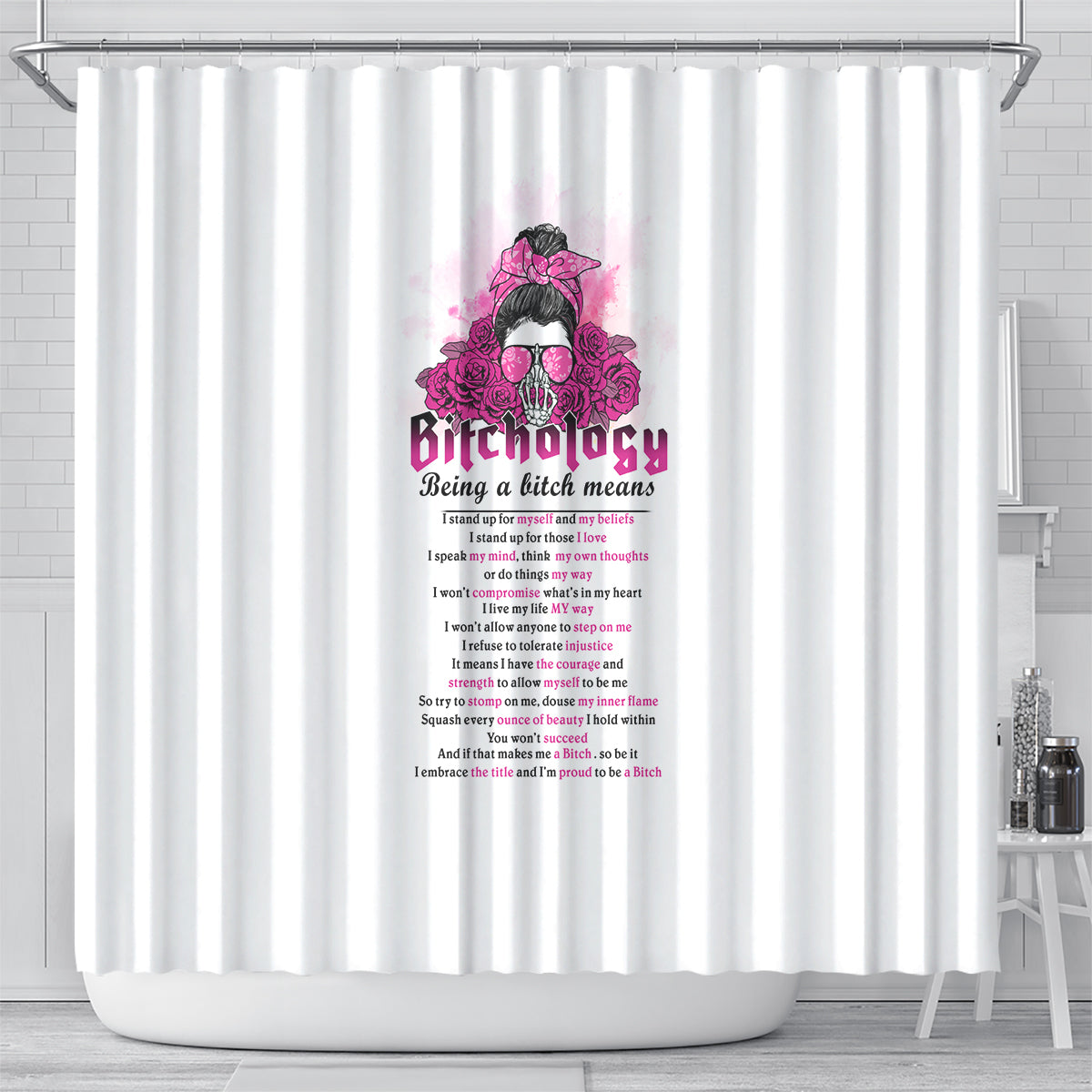bitchology-being-a-bitch-means-shower-curtain