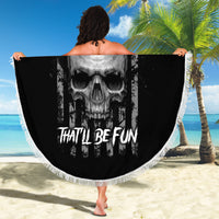 Underestimate Me That'll Be Fun Beach Blanket - Wonder Print Shop