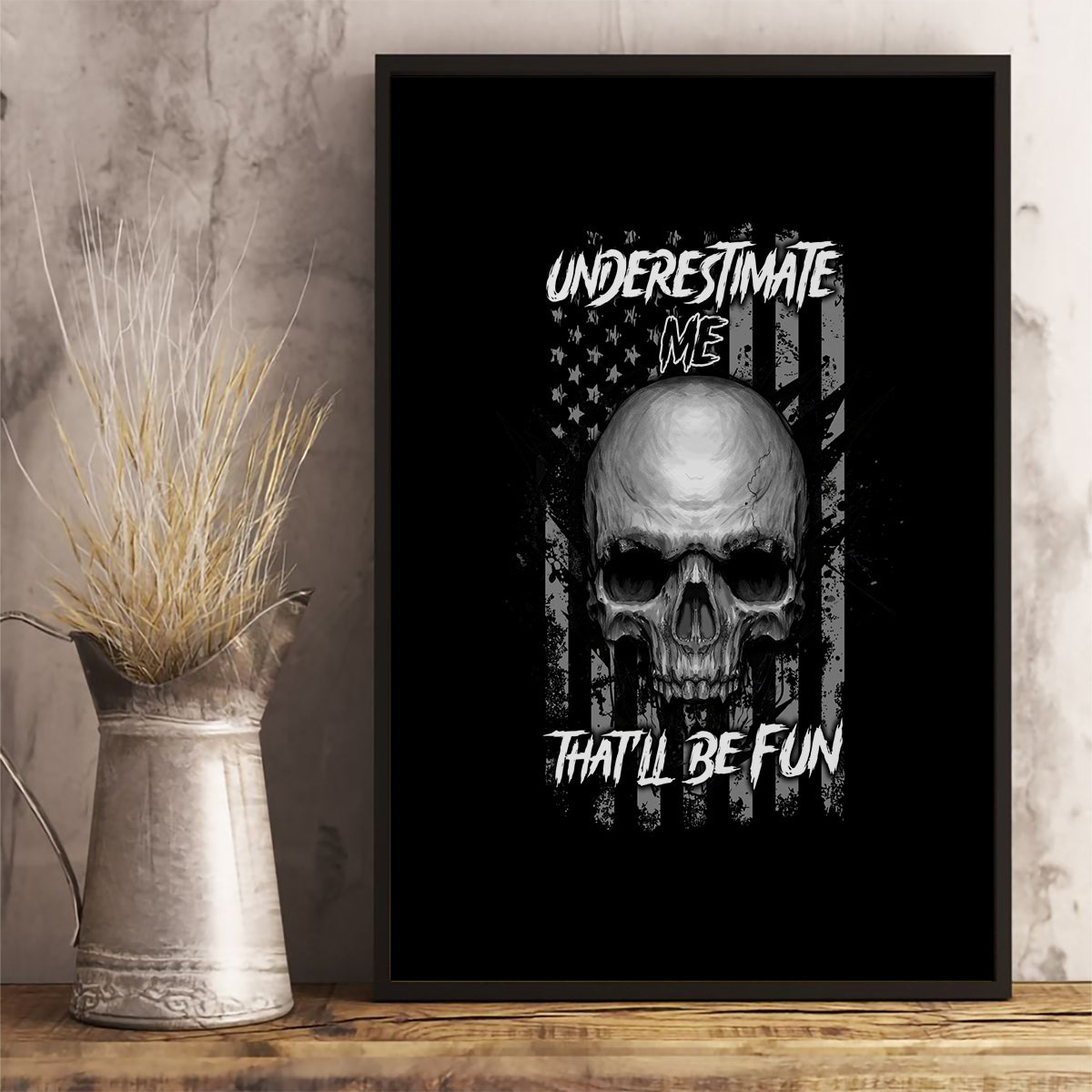 Underestimate Me That'll Be Fun Canvas Wall Art - Wonder Print Shop