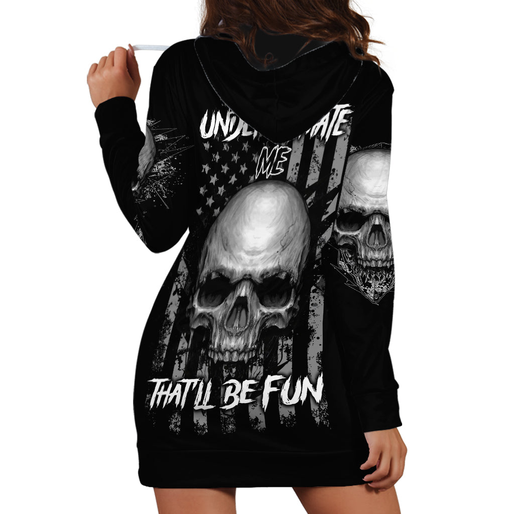 Underestimate Me That'll Be Fun Hoodie Dress - Wonder Print Shop