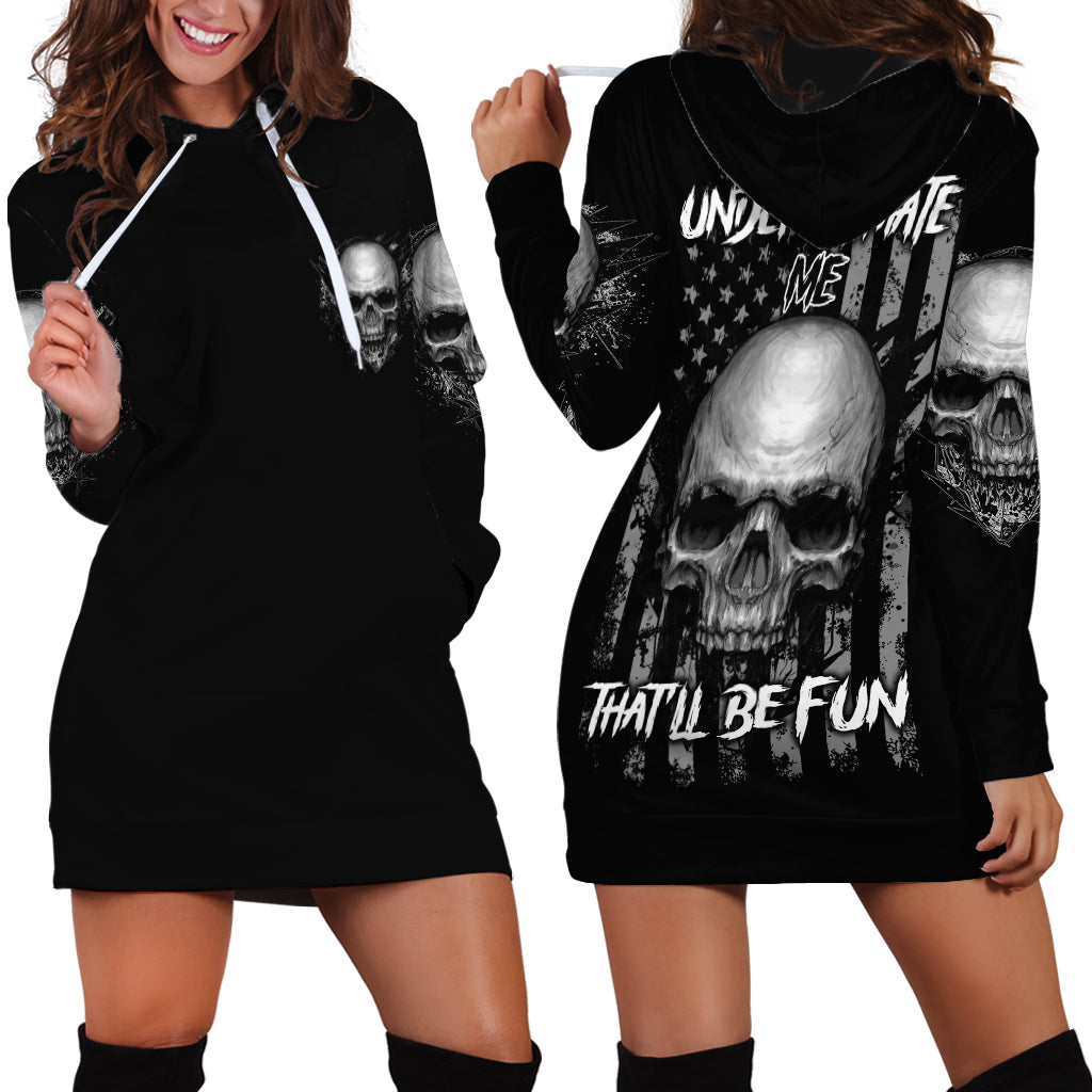 Underestimate Me That'll Be Fun Hoodie Dress - Wonder Print Shop