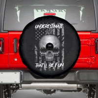 Underestimate Me That'll Be Fun Spare Tire Cover - Wonder Print Shop