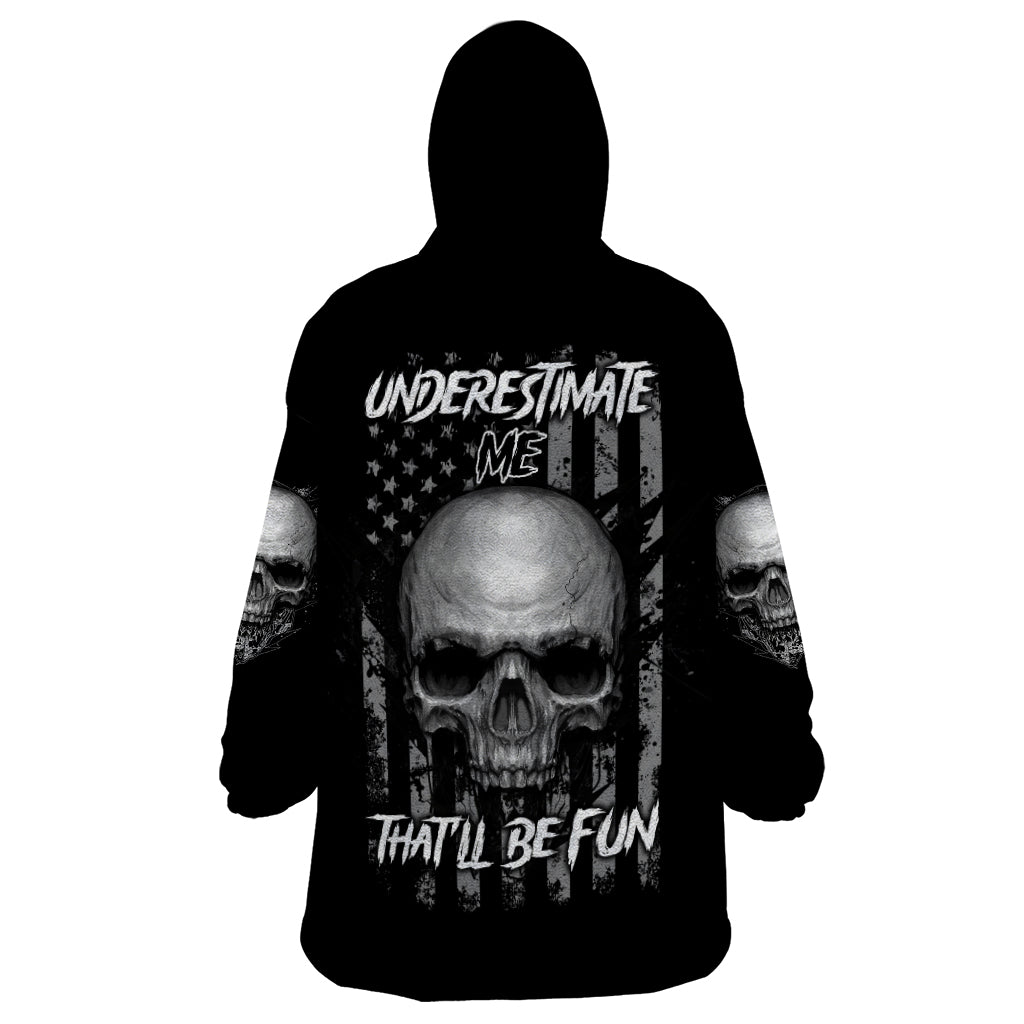 Underestimate Me That'll Be Fun Wearable Blanket Hoodie - Wonder Print Shop