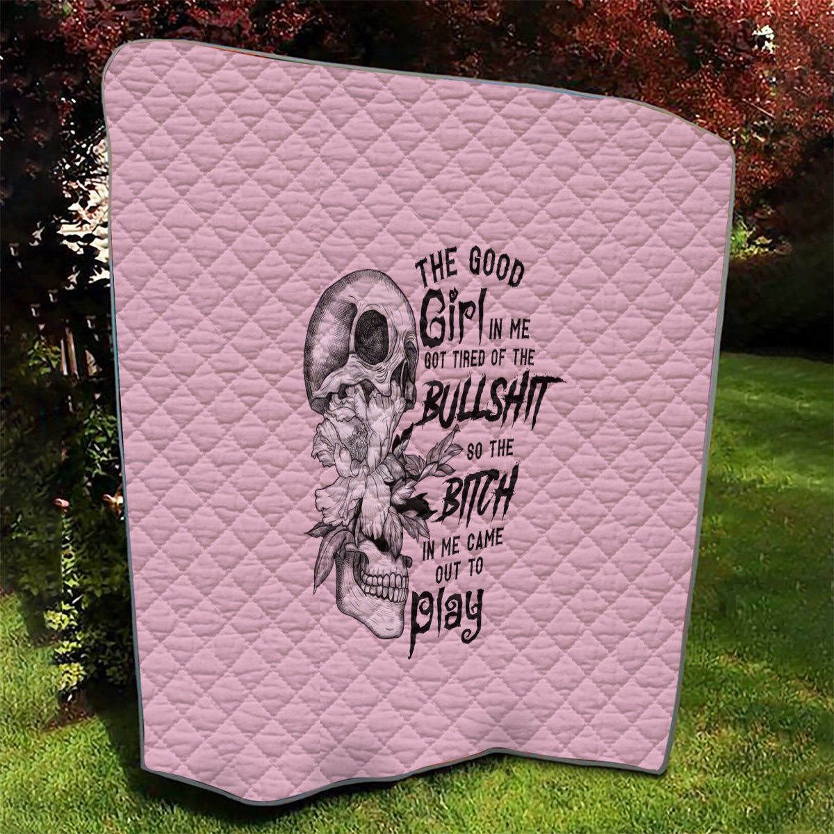 The Good Girl In Me Got Tired Skull Quilt - Wonder Print Shop