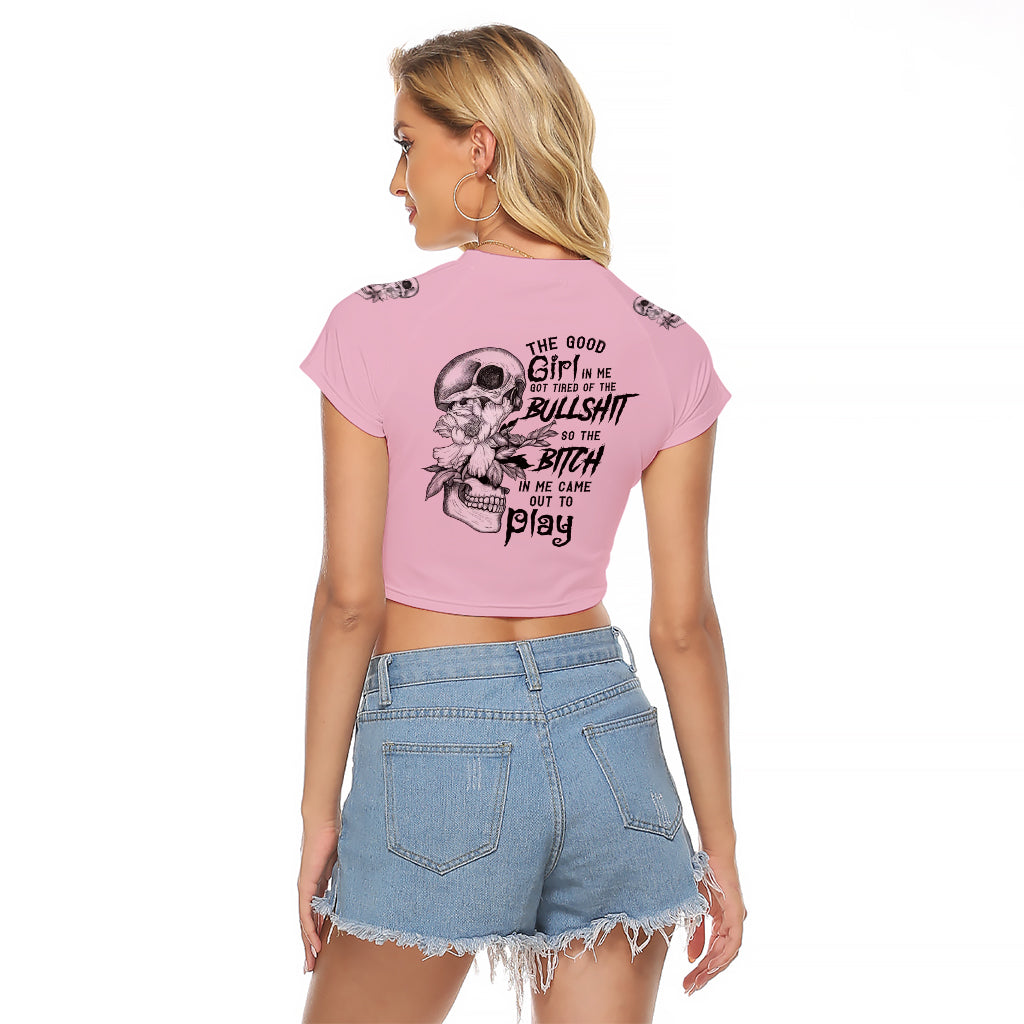 The Good Girl In Me Got Tired Skull Raglan Cropped T Shirt - Wonder Print Shop