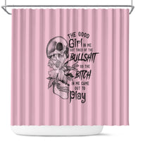 the-good-girl-in-me-got-tired-skull-shower-curtain