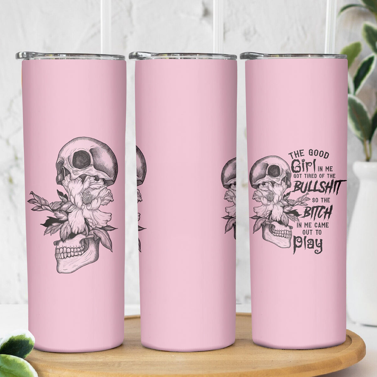The Good Girl In Me Got Tired Skull Skinny Tumbler - Wonder Print Shop