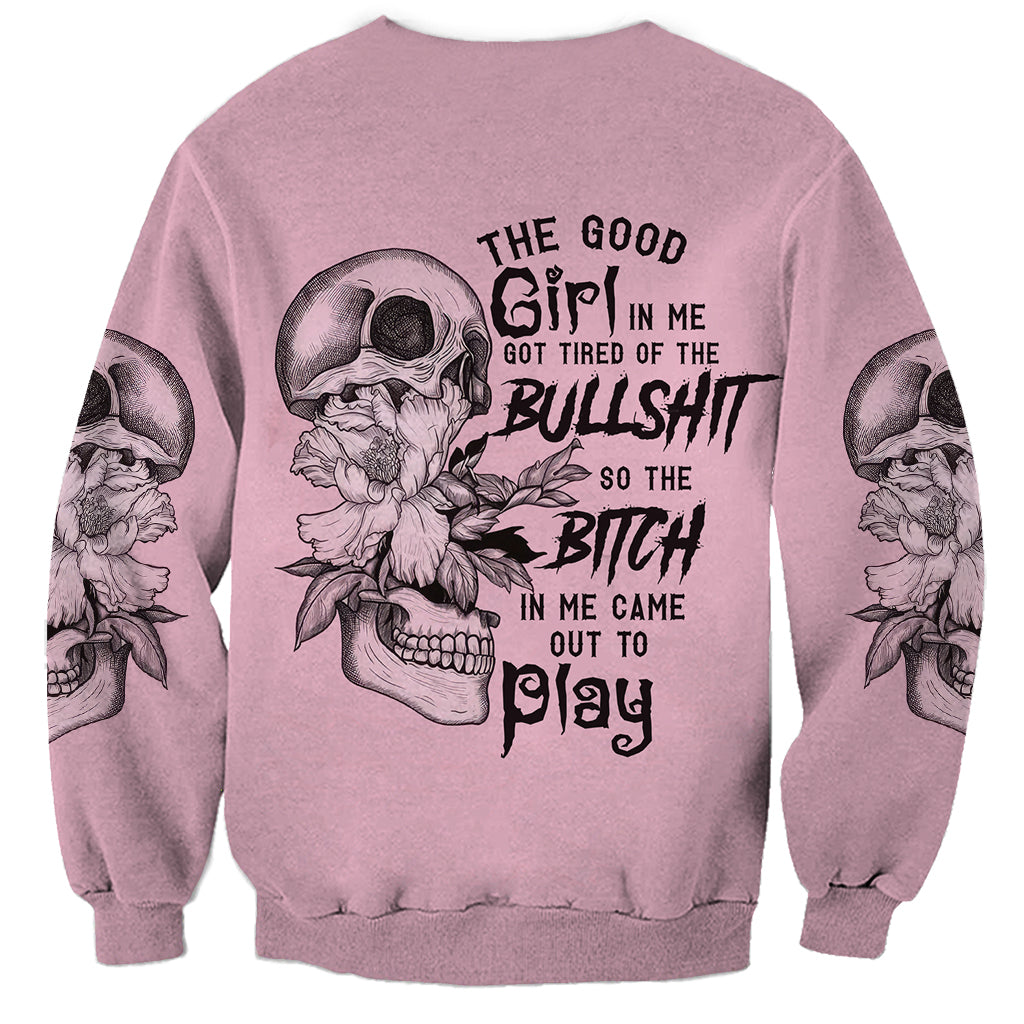 The Good Girl In Me Got Tired Skull Sweatshirt - Wonder Print Shop