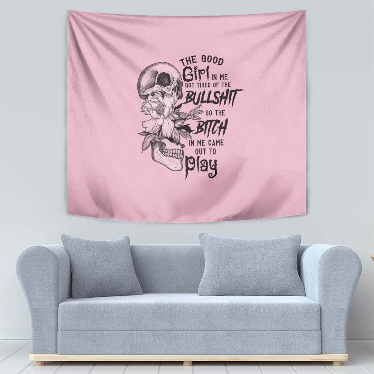 The Good Girl In Me Got Tired Skull Tapestry - Wonder Print Shop