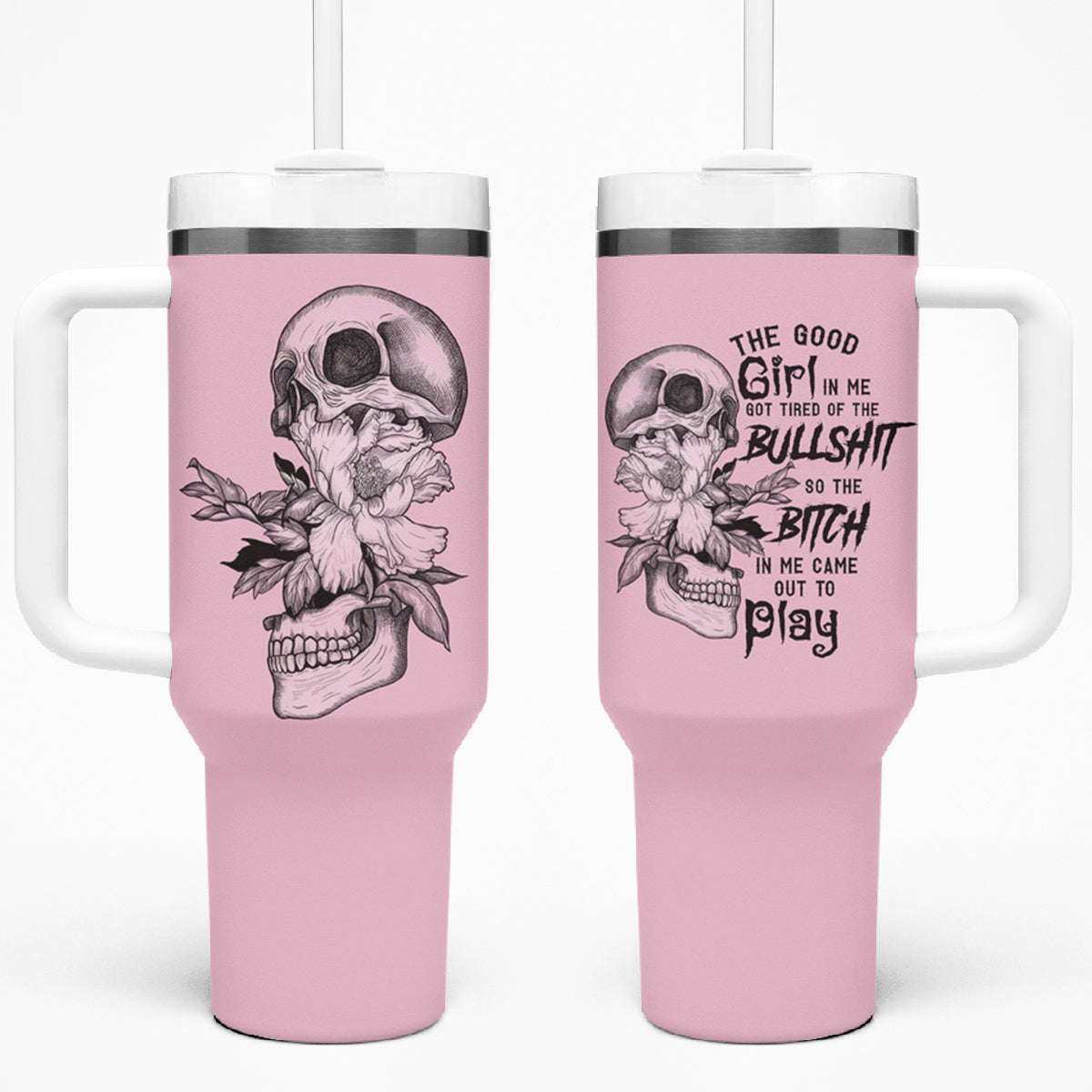 The Good Girl In Me Got Tired Skull Tumbler With Handle - Wonder Print Shop