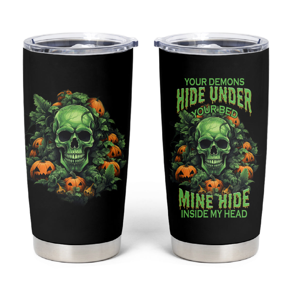 Your Demons Hide Under Your Bed Skull Halloween Tumbler Cup - Wonder Print Shop