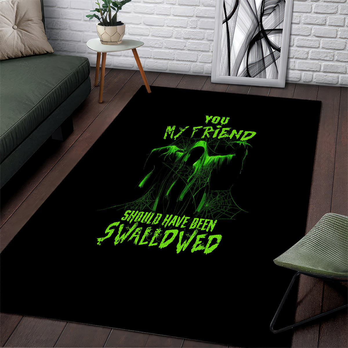You My Friend Should Have Been Swallowed Halloween Area Rug - Wonder Print Shop